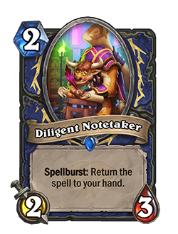 diligent notetaker is a 2 cost 2 attack 3 health shaman minion with spellburst return the spell to your hand