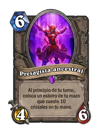 Ancient Harbinger - 6 mana - 4 attack - 6 health - At the start of your turn, put a 10-Cost minion from your deck into your hand.