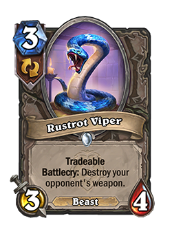 Rustrot Viper is a 3 mana common Neutral beast minion with 3 attack and 4 health that reads tradable battlecry destroy your opponent's weapon.