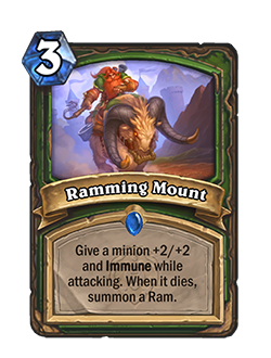 Ramming Mount is a 3 mana rare hunter spell that reads Give a minion +2/+2 and immune while attacking. When it dies, summon a Ram.