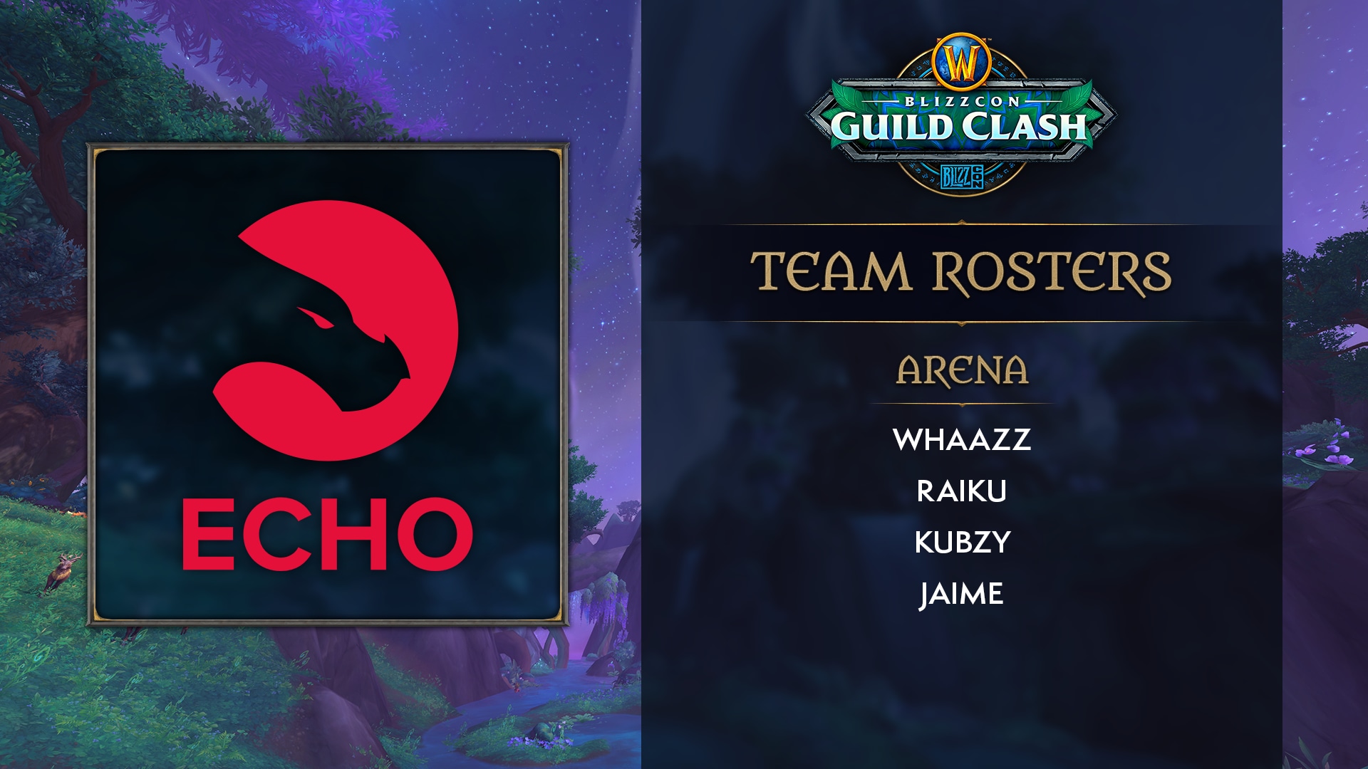 WoW_Esports_Blizzcon_GuildClash_TeamRoster_echo_arena.png